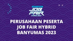 Daftar Perusahaan Job Fair Purwokerto Banyumas