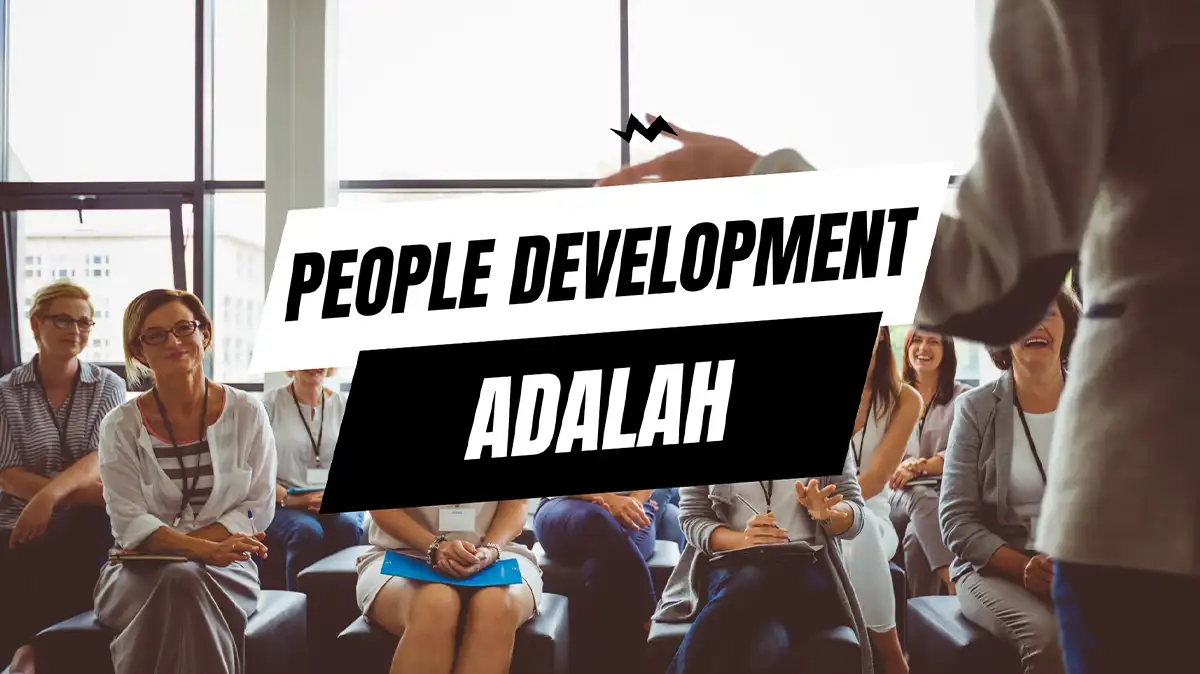 People Development Adalah, Pengertian, Program dan Makalah